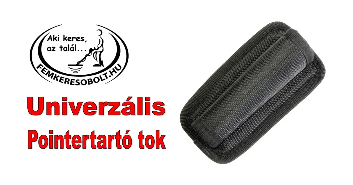 Fémkereső pointer univerzális tok